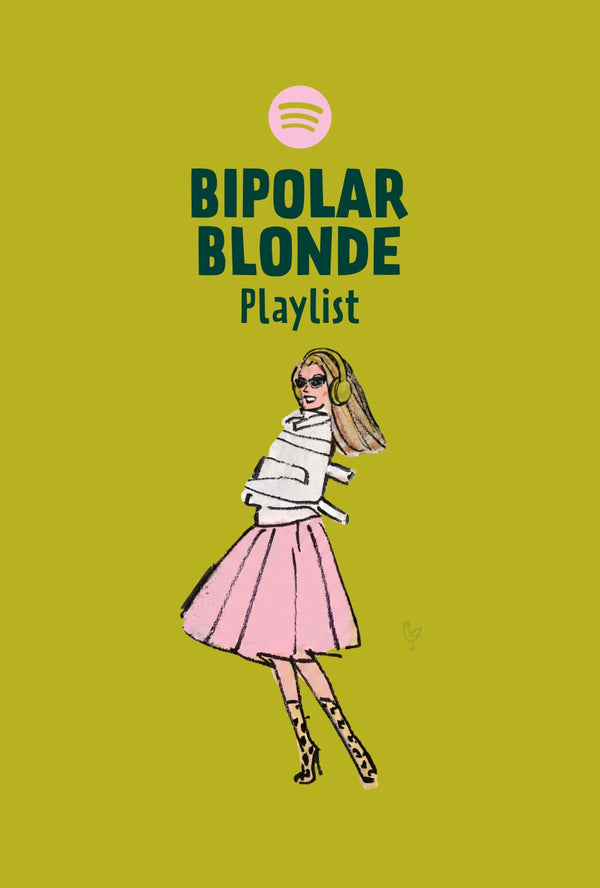 Bipolar Blonde Playlist